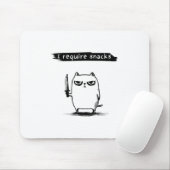 Funny Cat Meme Ich brauche Snacks Design Männer Fr Mousepad (Mit Mouse)