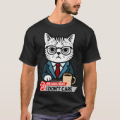 Funny Cat Meme Sarcastic Humor I Dont Care Cat  T-Shirt (Vorderseite)