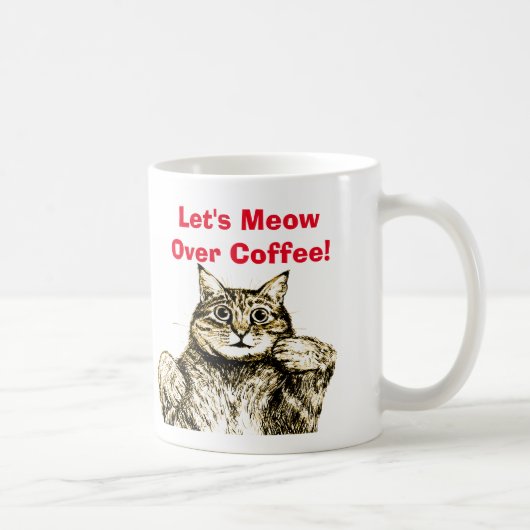 Funny Cat Meow Zitat Kaffeetasse (Rechts)