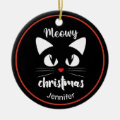 Funny Cat Meowy Christmas Personalisiert Keramik Ornament (Vorne)