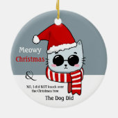 Funny Cat Meowy Weihnachten Keramik Ornament (Hinten)