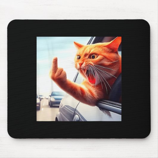 Funny Cat Middle Finger Hilarious Cat In The Car C Mousepad (Vorne)