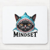 Funny Cat, Mindset Motivational Saying, Shark  Mousepad (Vorne)