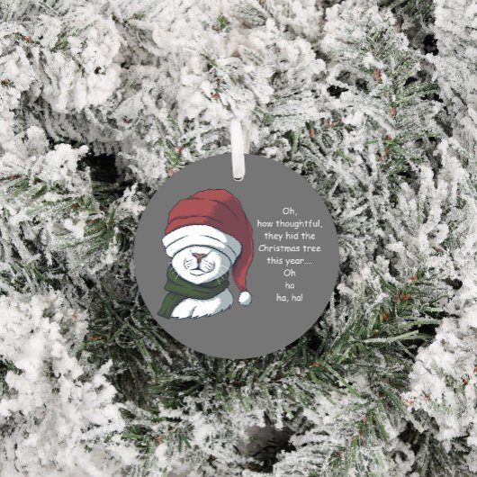 Funny Cat mit Sarcastic Christmas Tree Spaß Keramik Ornament