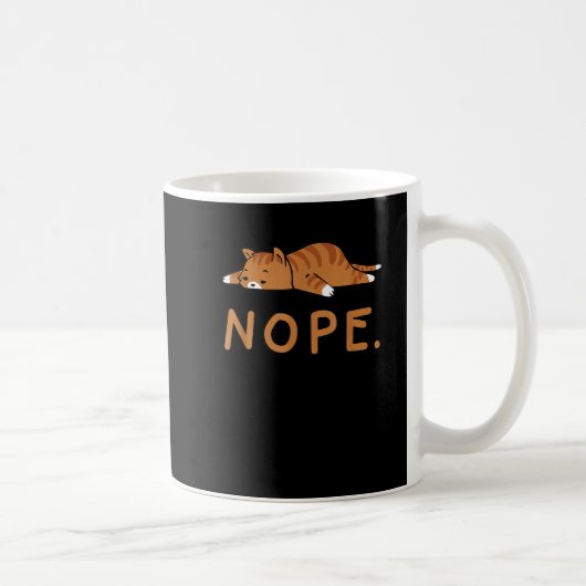 Funny Cat Nope Lazy Cat Orange Cat Lady Cat Lovers Kaffeetasse (Rechts)