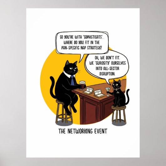Funny Cat Office Humor Networking Event Meme Gift Poster (Vorne)