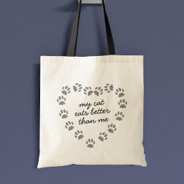 Funny Cat Paw Print Heft Quote Pet Tote Tasche