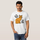 Funny Cat Pun Orange Feline Fine Kitty T-Shirt (Vorne ganz)