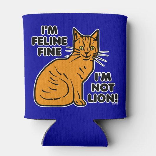 Funny Cat Pun Orange Kitty Feline Fine Dosenkühler (Rückseite)