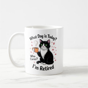 Funny Cat Rentirement Quotes Remüde Cat Day Kaffeetasse