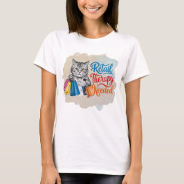 Funny Cat Retail Therapie erforderlich T-Shirt