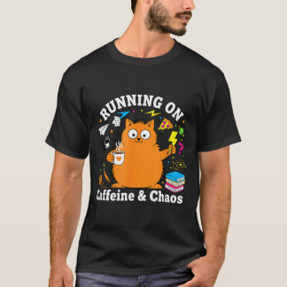 Funny Cat Running on Caffeine and Chaos Love T-Shirt