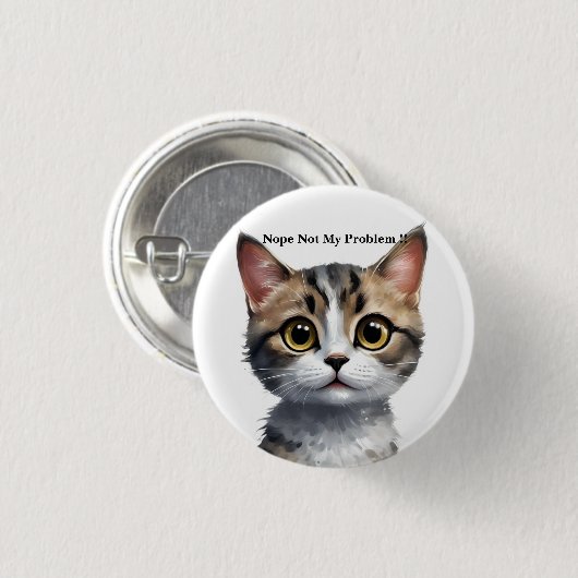 Funny Cat sagt nicht mein Problem, Button (Vorne & Hinten)