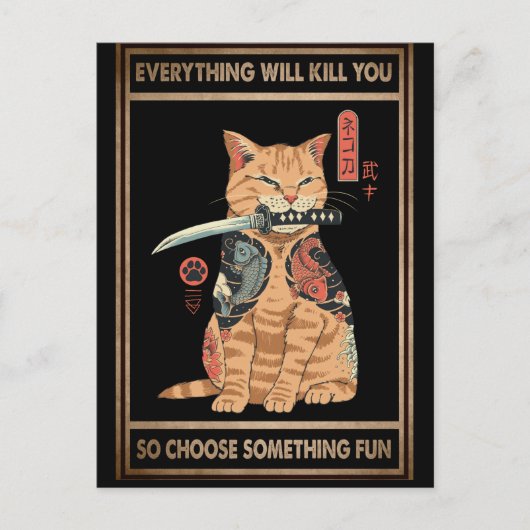 Funny Cat Samurai Alles wird dich töten Postkarte (Vorderseite)