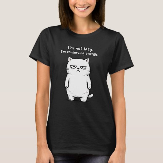 Funny Cat Sarcastic Humor Design - Girls designs T-Shirt (Vorderseite)