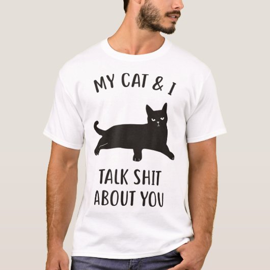 Funny Cat Sarcastic Humor Design T-Shirt (Vorderseite)