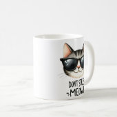 Funny Cat Sarcastic Quote Cartoon Kaffeetasse (VorderseiteRechts)