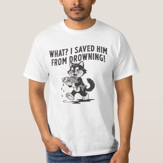 Funny Cat Saved Him From Drowning Shirt – Dark Hum (Vorderseite)