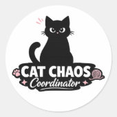 Funny Cat Sticker / Cat Chaos Coordinator Pun  (Vorderseite)