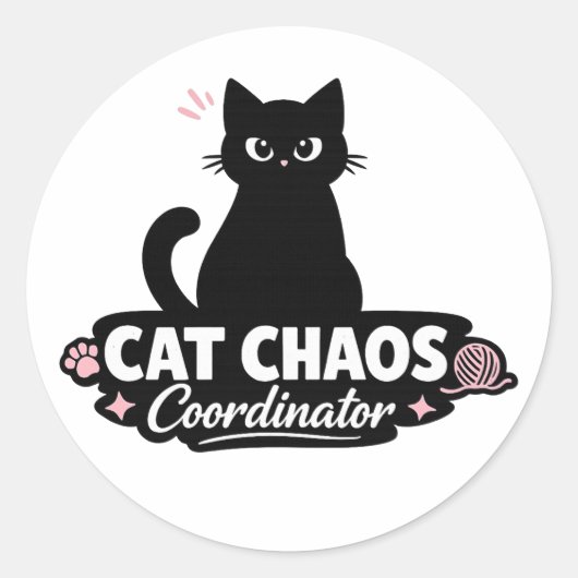 Funny Cat Sticker / Cat Chaos Coordinator Pun (Vorderseite)