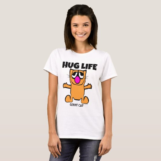 Funny Cat T - Shirt, HUG LIFE, Gibby Cat T-Shirt (Vorne ganz)