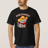 Funny Cat T - Shirt - "MEOWDY" (Vorderseite)