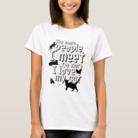 Funny Cat T - Shirt Zitat für Tierquälerei