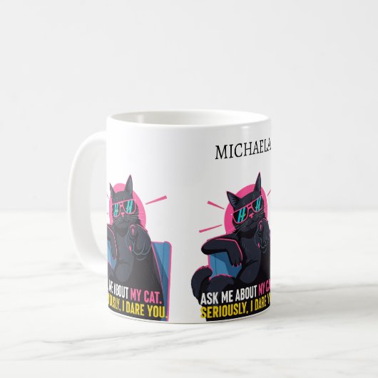 Funny Cat Tasse - Frag mir über mein Cat Zitat (Vorderseite Links)
