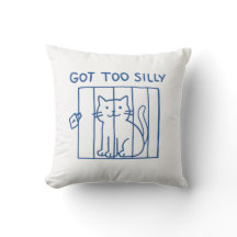 Funny Cat Throw Kissen - zu Albern Niedlich Got