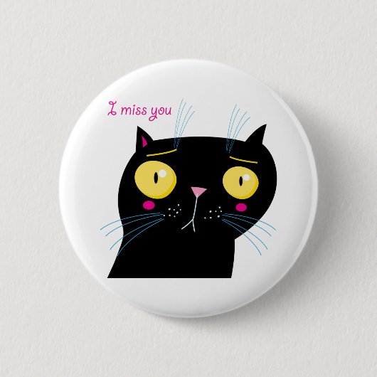 Funny Cat vermisst Button (Vorderseite)