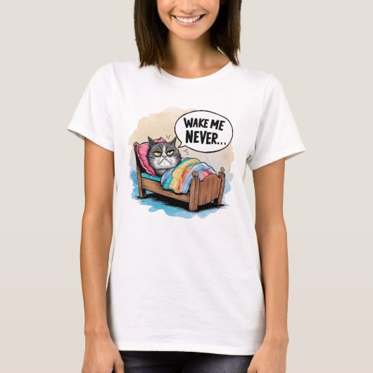 Funny Cat Weckte mir nie T-Shirt (Vorderseite)