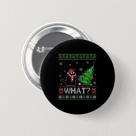 Funny Cat What Black Cat Christmas Tree Ugly Xmas Button (Vorne & Hinten)