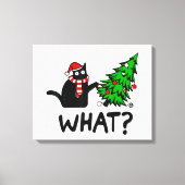 Funny Cat What Black Cat Pushing Christmas Tree T- Leinwanddruck (Vorderseite)