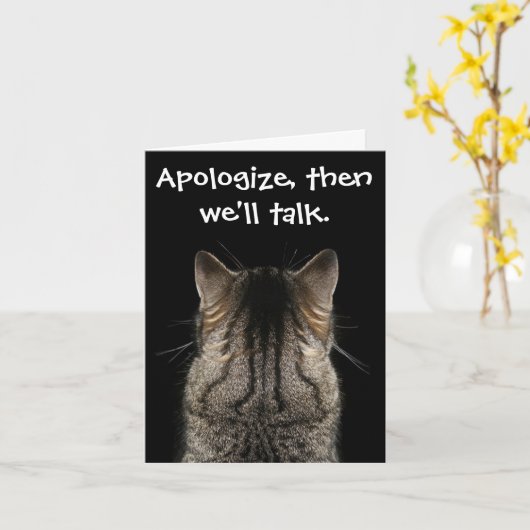 Funny Cat with Back Turned Will Entschuldigung Karte (Gelbe Blume)