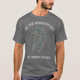 Funny Cat Xmas Leuchten auf der Naughty Liste Funn T-Shirt