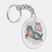 Funny Cat zu Cool für diese Schlüsselanhänger (Vorderseite links)