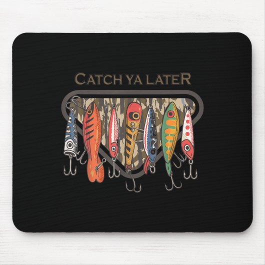 Funny Catch Ya Later Camo Fishing Lure Angler Fish Mousepad (Vorne)