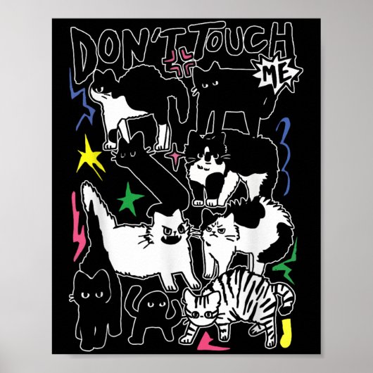 Funny Cats Don't Touch Me Cat Lovers Men Women  Poster (Vorne)