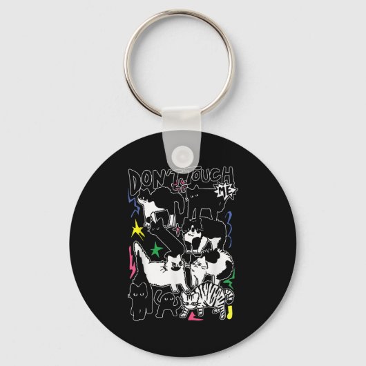 Funny Cats Don't Touch Me Cat Lovers Men Women  Schlüsselanhänger (Vorderseite)