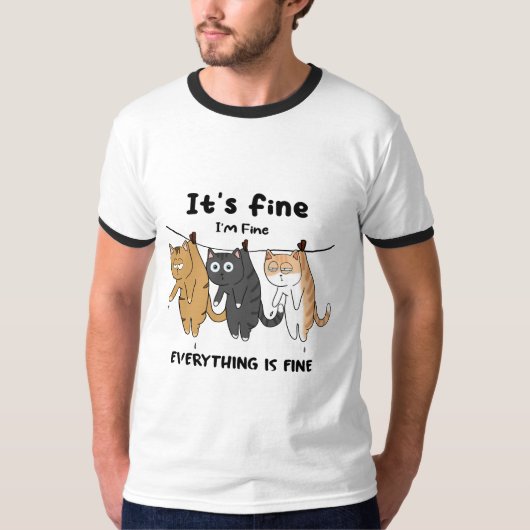Funny Cats Es ist gut, dass ich gut bin alles ist  T-Shirt (Vorderseite)