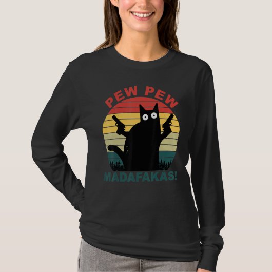 Funny Cats Pew Pew Madafakas Cat 1 T-Shirt (Vorderseite)