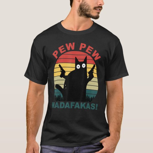 Funny Cats Pew Pew Madafakas Cat T-Shirt (Vorderseite)