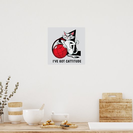Funny Cattitude Cat Poster (Küche)