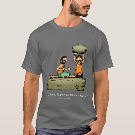 Funny Caveman Anesthesiologe Tee Shirt (Vorderseite)