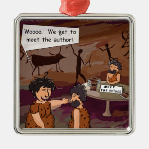 Funny Caveman Autor "Meet The Author" Ornament Aus Metall