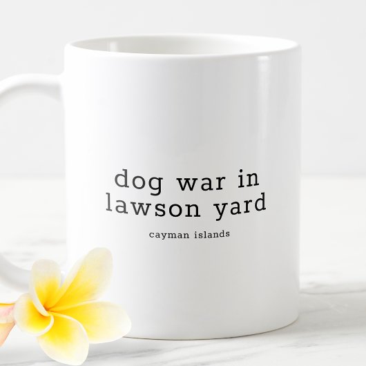 Funny Caymanian Dialect Hund Krieg in Lawson Yard Kaffeetasse