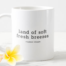 Funny Caymanian Dialect Land Soft Frische Pasta ma Kaffeetasse