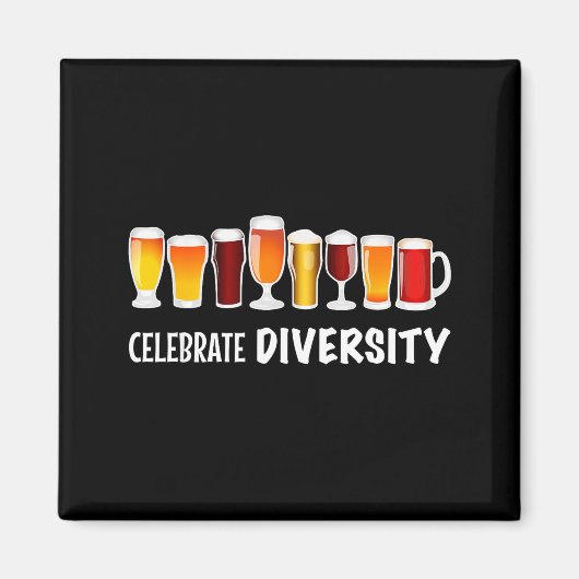 Funny Celebrate Diversity Beer Clothing For Him An Magnet (Vorne)