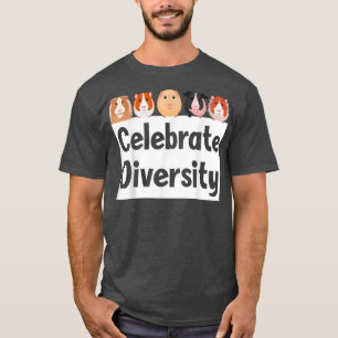 Funny Celebrate Diversity Niedliche Guinea Pig Own T-Shirt