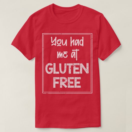 Funny Celiac Disease Geschenk glutenfrei T-Shirt (Design vorne)